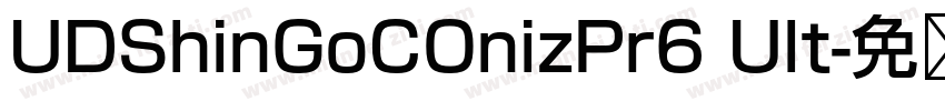 UDShinGoCOnizPr6 Ult字体转换